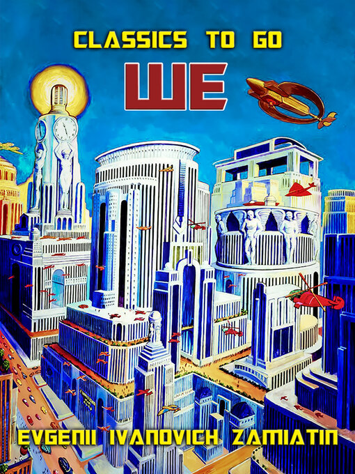 Title details for We by Evgenii Ivanovich Zamiatin - Available